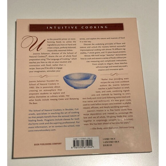Intuitive Cooking : From the‎ School of Natural Cookery Joanne Saltzman 2006 - Picture 2 of 5